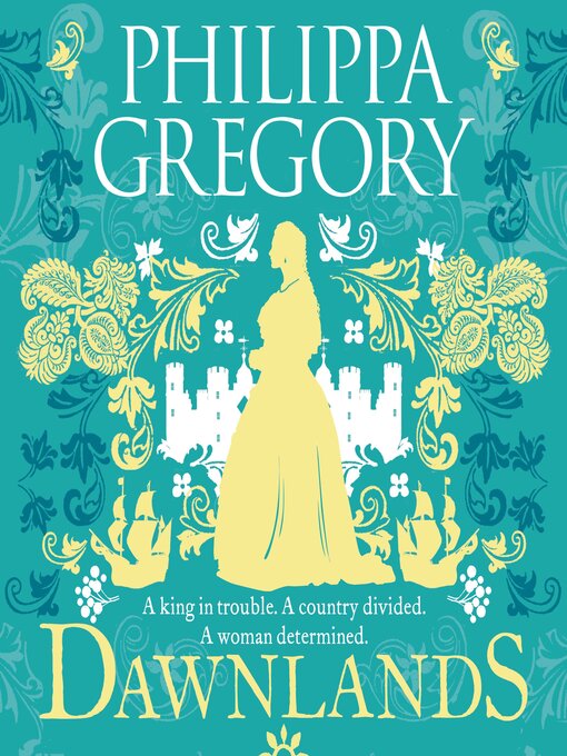 Title details for Dawnlands by Philippa Gregory - Available